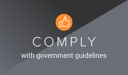 Comply with government guidelines